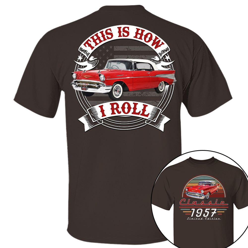 This Is How I Roll - Custom Photo Classic Car Shirt - Personalized Father's Day Birthday Gifts For Dad, Grandpa, Family, Yourself A2110 T24