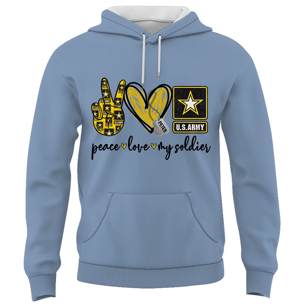 Custom Shirt Peace Love My Soldier Military Gift For Family K1702 Trhn