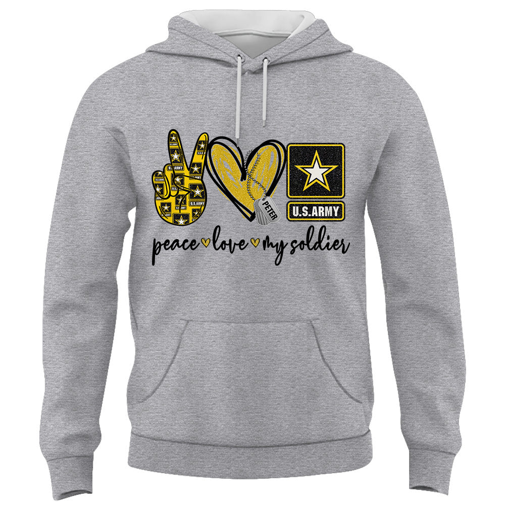 Custom Shirt Peace Love My Soldier Military Gift For Family K1702 Trhn