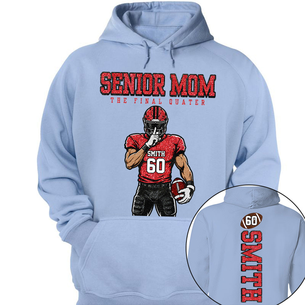Personalized Senior Mom Football Shirt, The Final Quarter Shirt, Custom Player Name Number Tee, Class of 2027 Football Mom Gift Na02 VH01