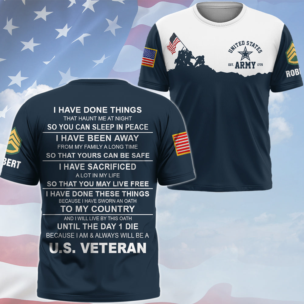 Personalized Shirt I Have Done Things That Haunt Me In My Sleep U.S Veteran All Over Print Shirt Gift For Veteran's Day K1702 Trhn