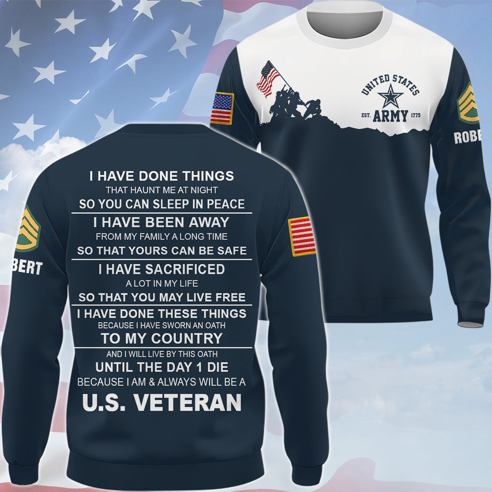 Personalized Shirt I Have Done Things That Haunt Me In My Sleep U.S Veteran All Over Print Shirt Gift For Veteran's Day K1702 Trhn