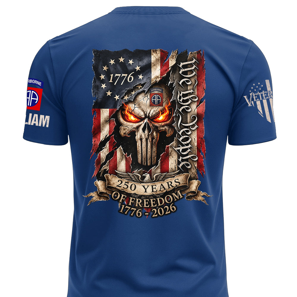 Custom 250Years Of Freedom Shirt Gift For Military Veterans We The People Shirt K1702 MT2