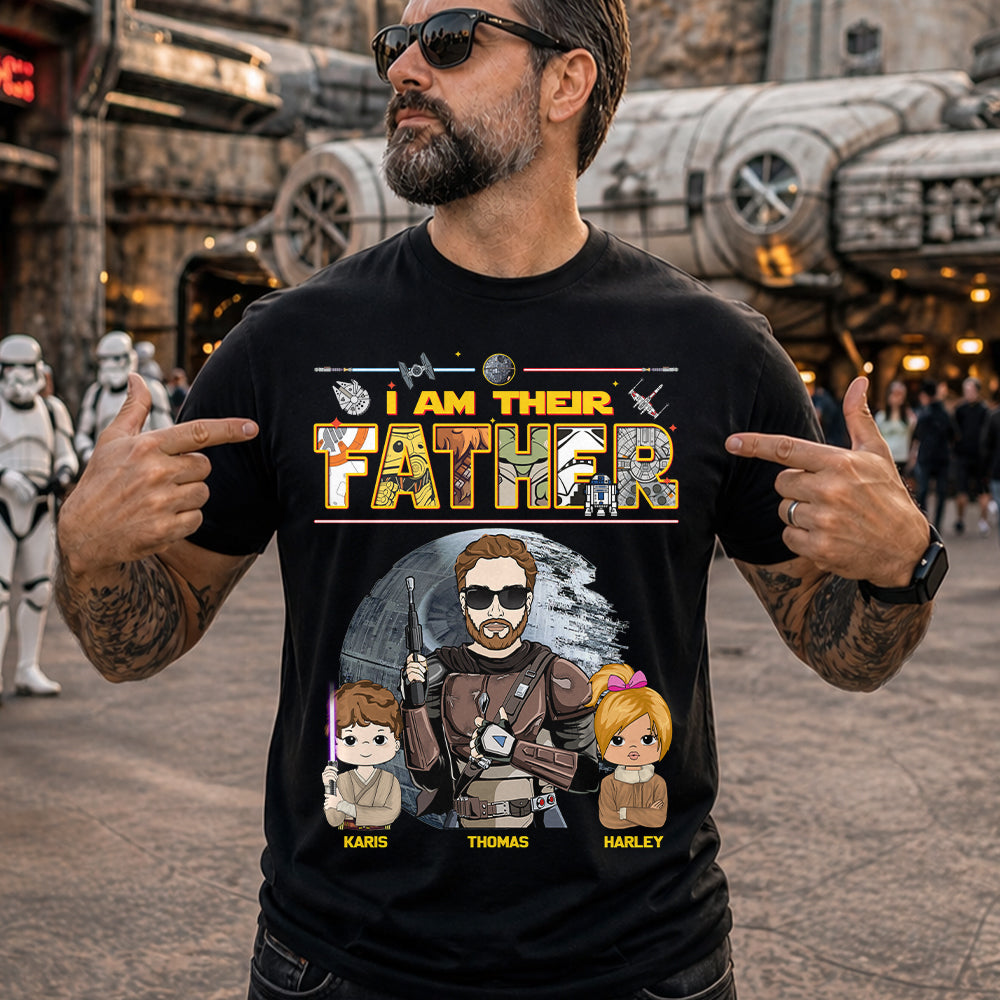 I Am Their Father - Personalized Shirt For Dad Father's Day NA04 Hv01