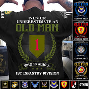 Custom Veteran Shirt Never Underestimate An Old Man All Branches Rank Division For Military Retirement Veteran Dad Grandpa K1702 MT2