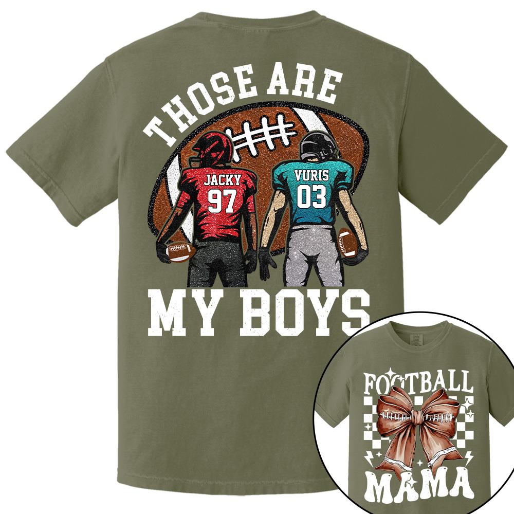 Those Are My Boys Personalized Football Mom Football Grandma Shirt Gift For Sport Family T1807 Hv01
