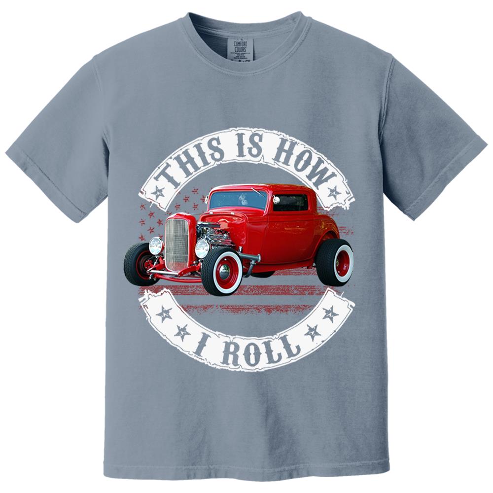 This Is How I Roll - Custom Photo Hot rod Car Shirt - Personalized Upload Vehicle Photo Nh00