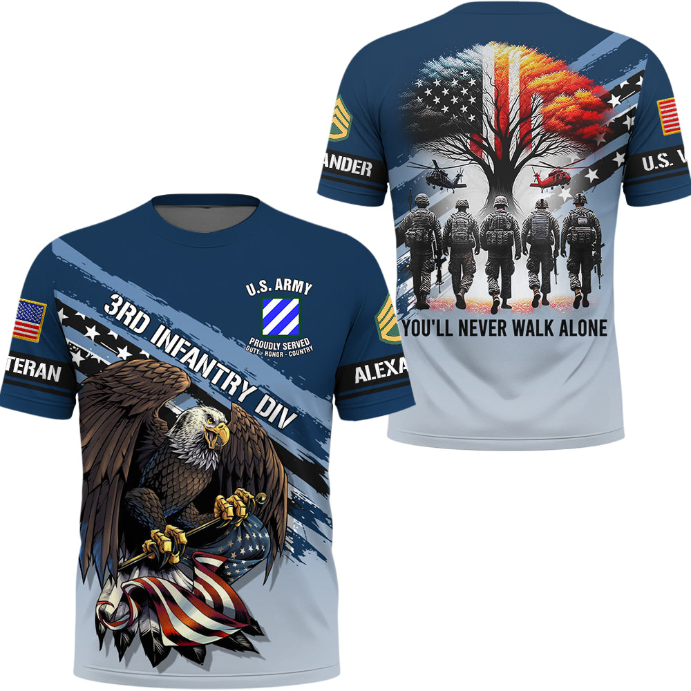 Personalized All Over Print Shirt You'll Never Walk Alone US Veteran I Will Always Be Proud Of It Eagle America Gift For Veteran K1702 Trhn