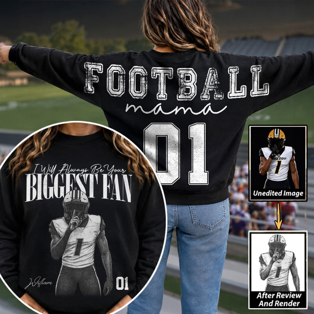 Personalized I'll Always Be Your Biggest Fan Shirt, Custom Player Photo & Number, Football Mom Gift for Game Day Na02 Hv01