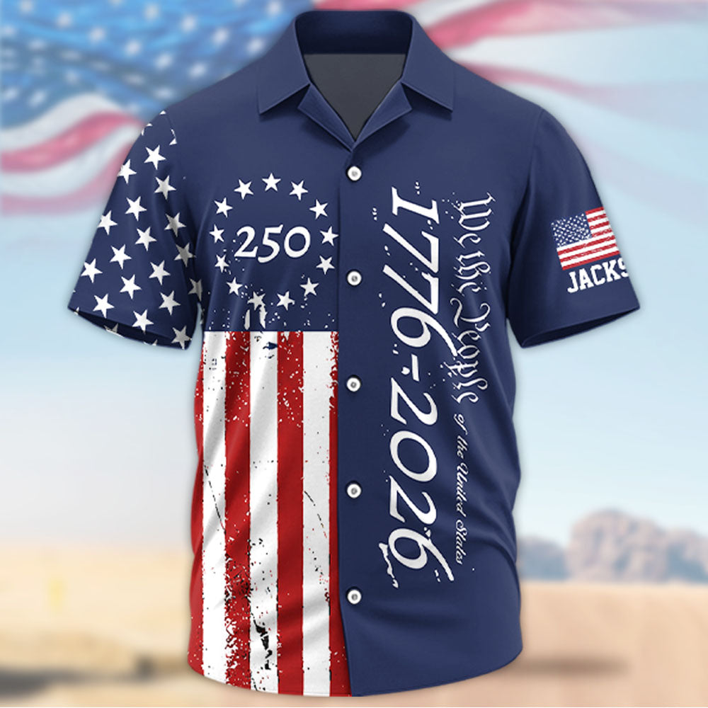 We the People 1776-2026 - Personalized USA 250th Anniversary Hawaiian Shirt A2110 T24