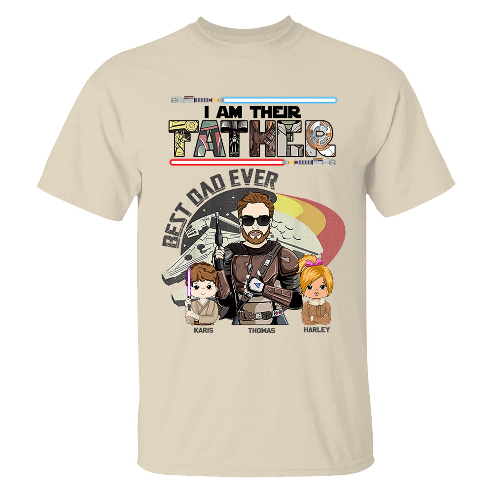 Best Dad Ever - I Am Their Father Personalized Shirt Gift For Dad - Custom Father's Day Gift 2026 T24
