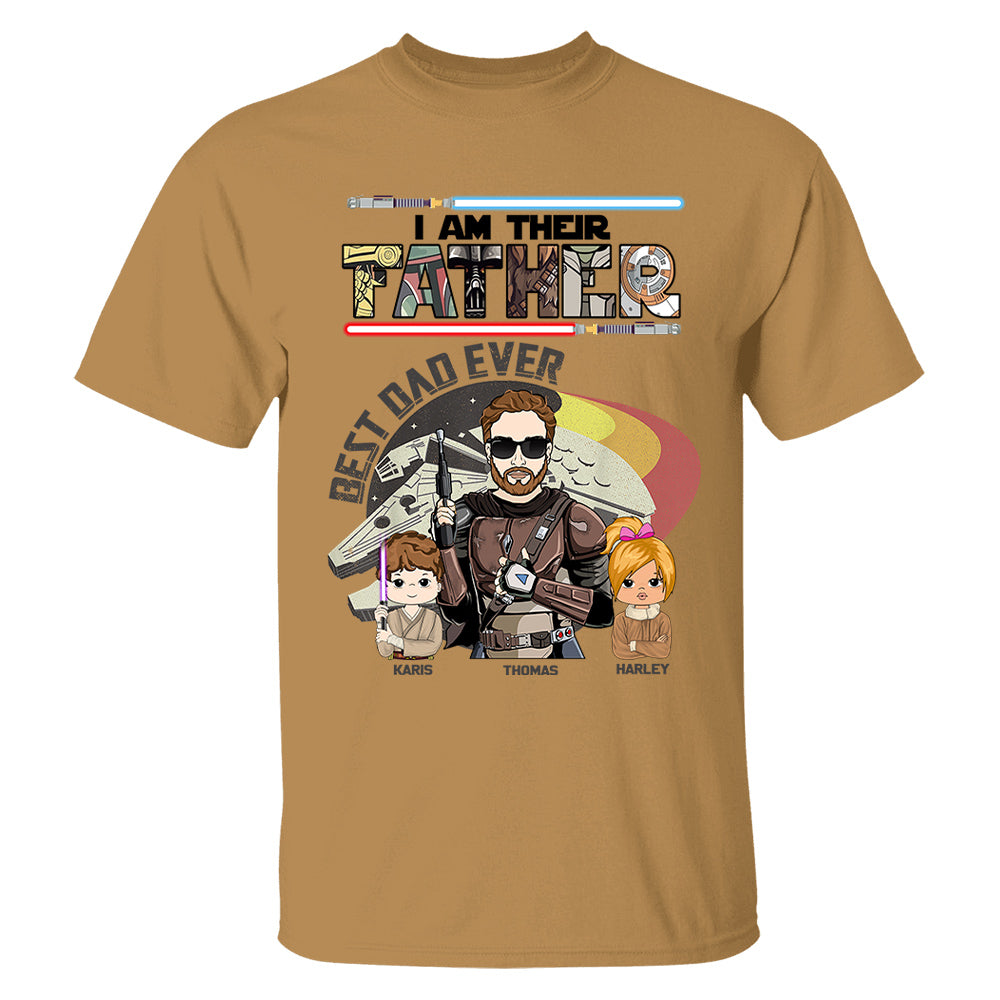 Best Dad Ever - I Am Their Father Personalized Shirt Gift For Dad - Custom Father's Day Gift 2026 T24