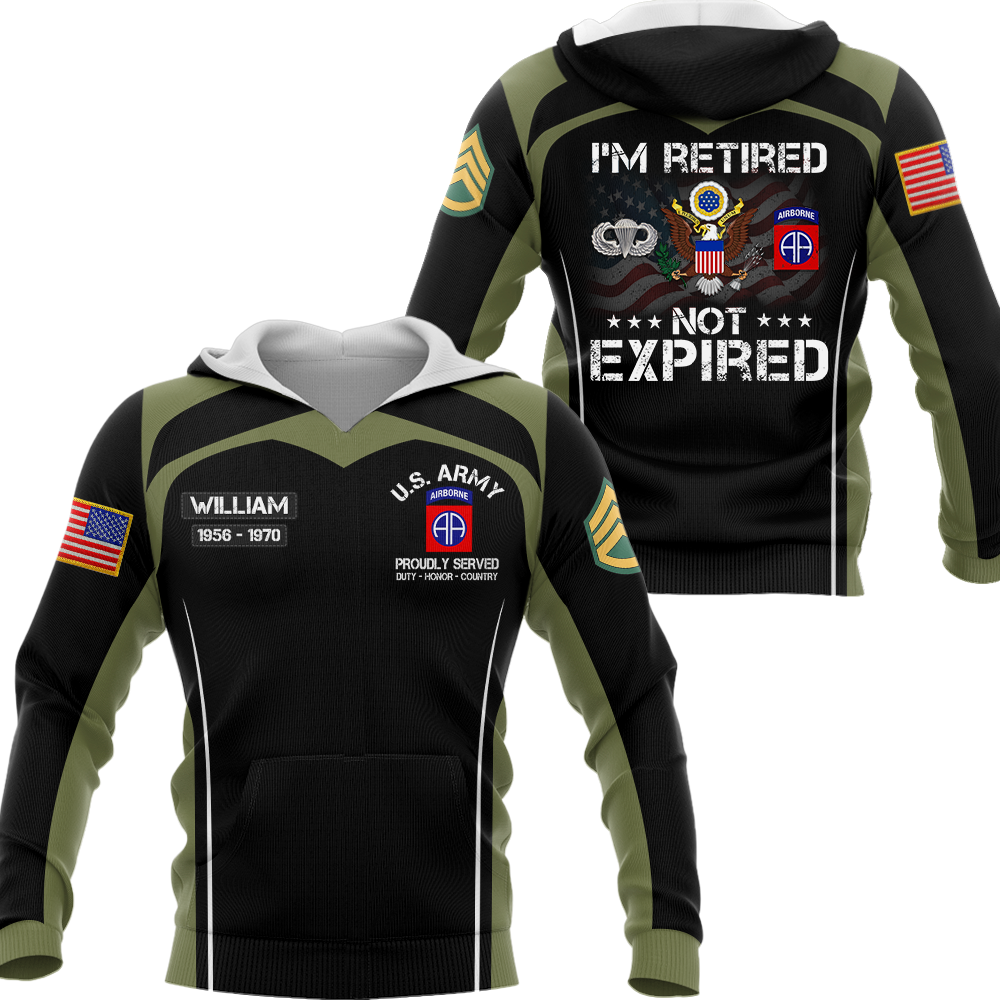 Personalized All Over Print Shirt I'm Retired Not Expired Custom All Branch Military Gift For Veteran Retired K1702