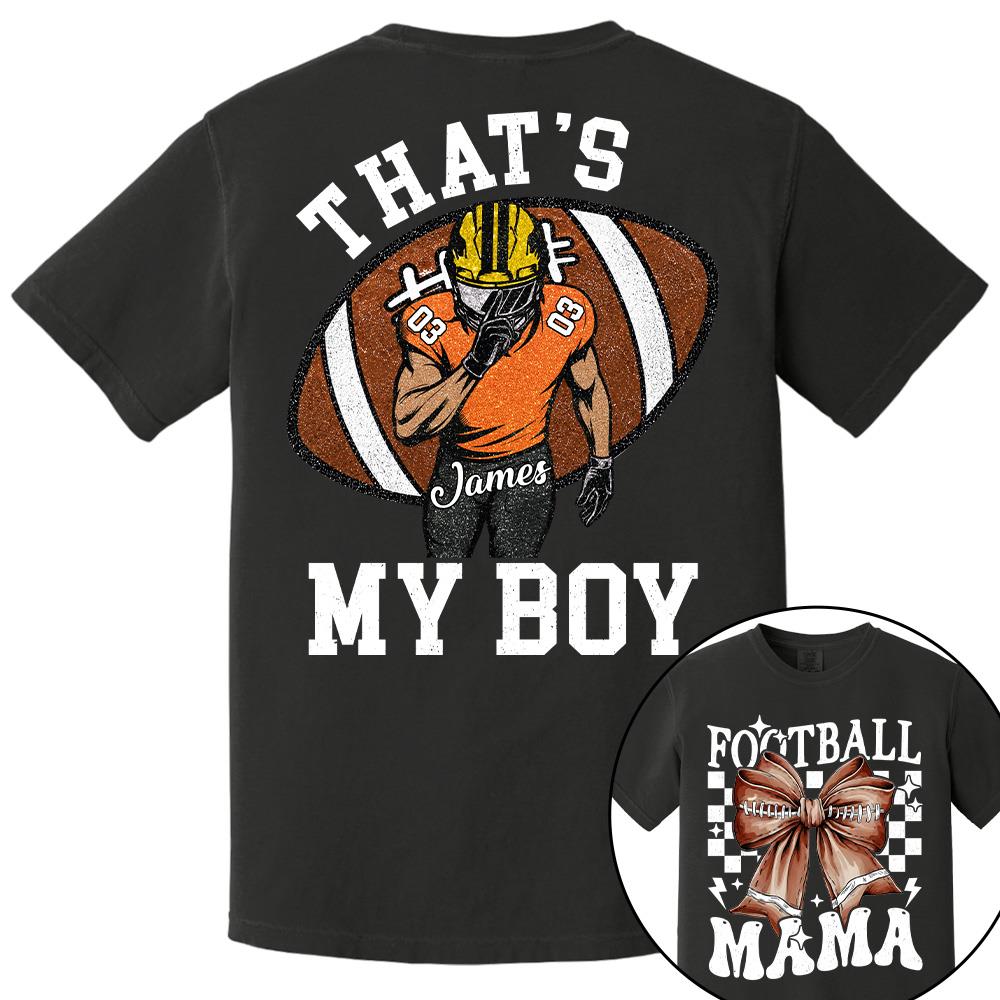 vThat’s My Boy Personalized Football Mom Football Grandma Shirt Gift For Sport Family T1807 Hv01