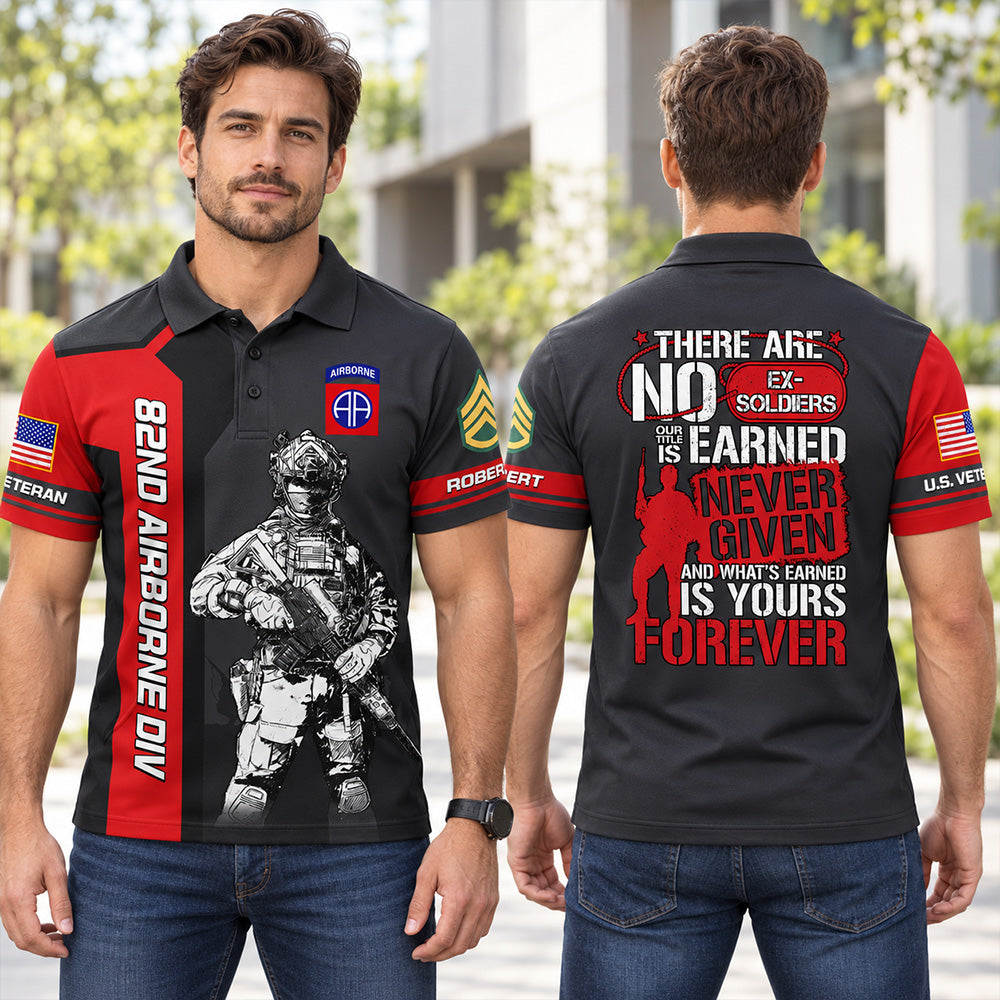 Personalized All Over Print Shirt There Are No Ex Soldier Custom Military Patches Gift For Veterans K1702 MT2