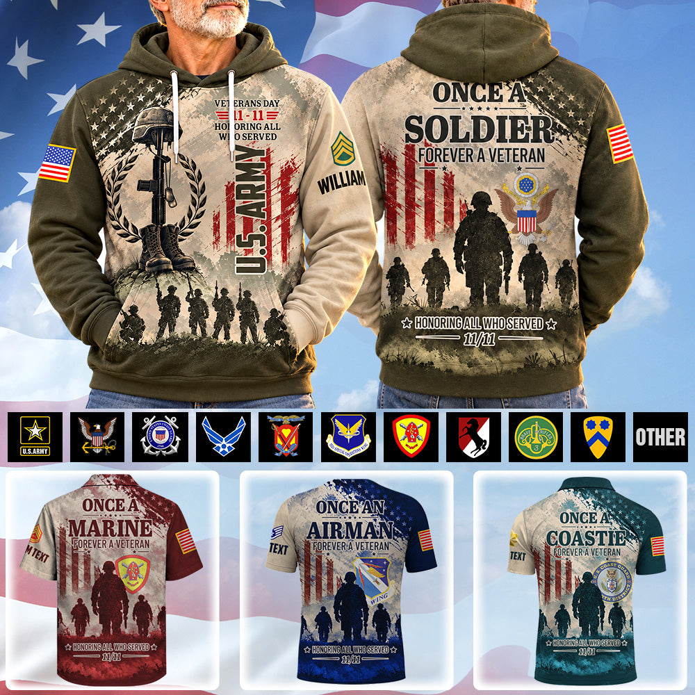 Custom Veteran's Day Gift  Once Soldier For A Veteran Honoring All Who Served Veterans Day Shirt Honor Your Service All Over Print Shirt K1702 MT2 KL07