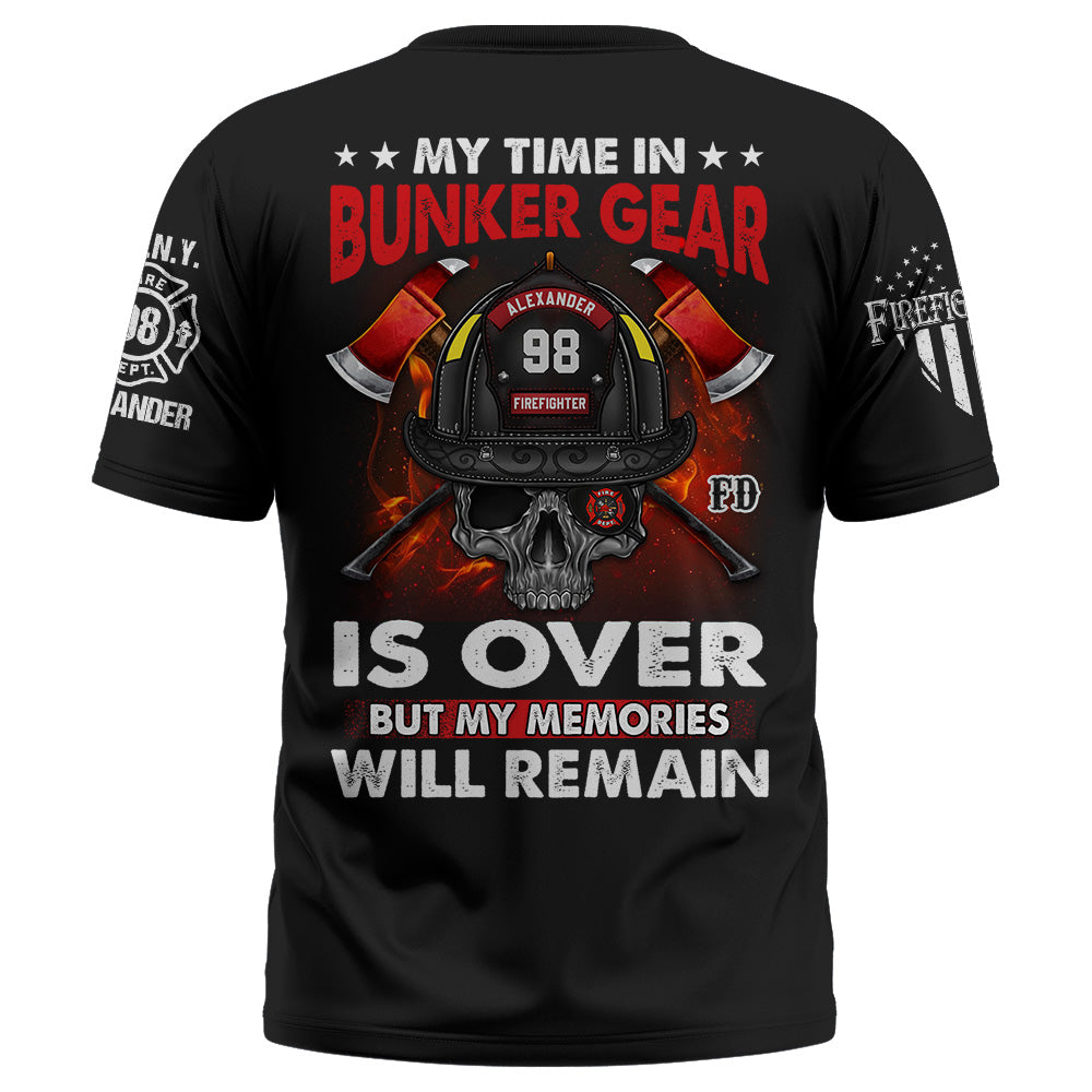 Personalized Shirt Firefighter My Time In Bunker Gear Is Over Gift For Firefighters K1702 Trhn