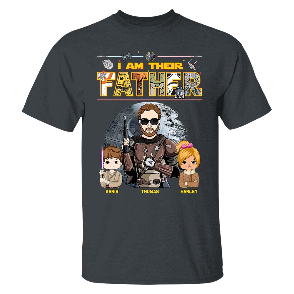 I Am Their Father - Personalized Shirt For Dad Father's Day NA04 Hv01