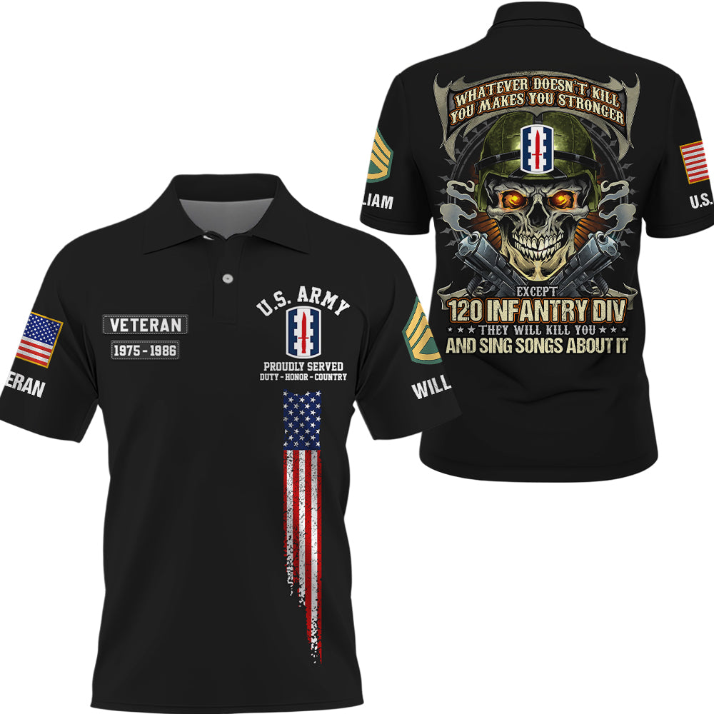 Custom All Over Print Shirt Whatever Doesn't Kill You Makes You Stronger Skull Military Division Shirt Gift For Veterans K1702 Trhn