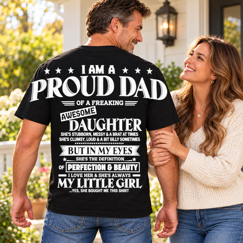 I Am A Proud Dad Of A Freaking Awesome Daughter Oversized Shoulder Print Shirt T24