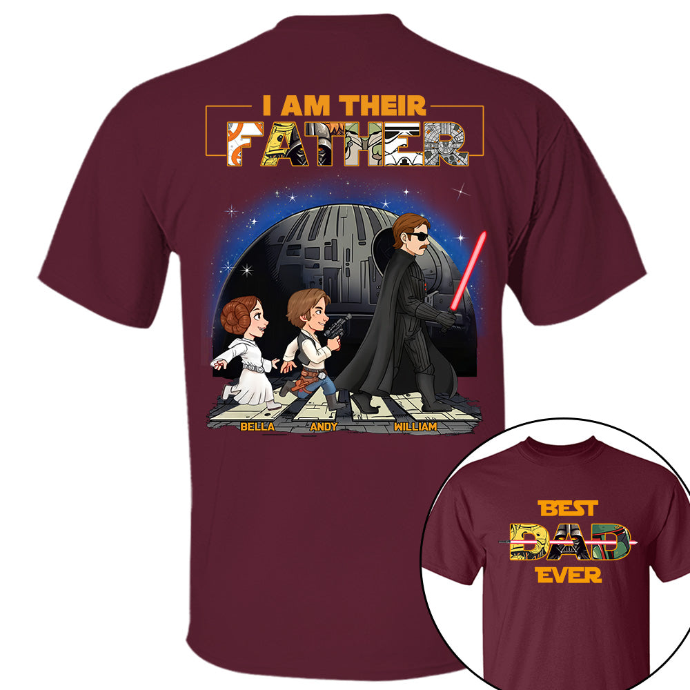 Best Dad Ever I Am Their Father - Personalized Shirt Gift For Dad, Father's Day T1807 T24
