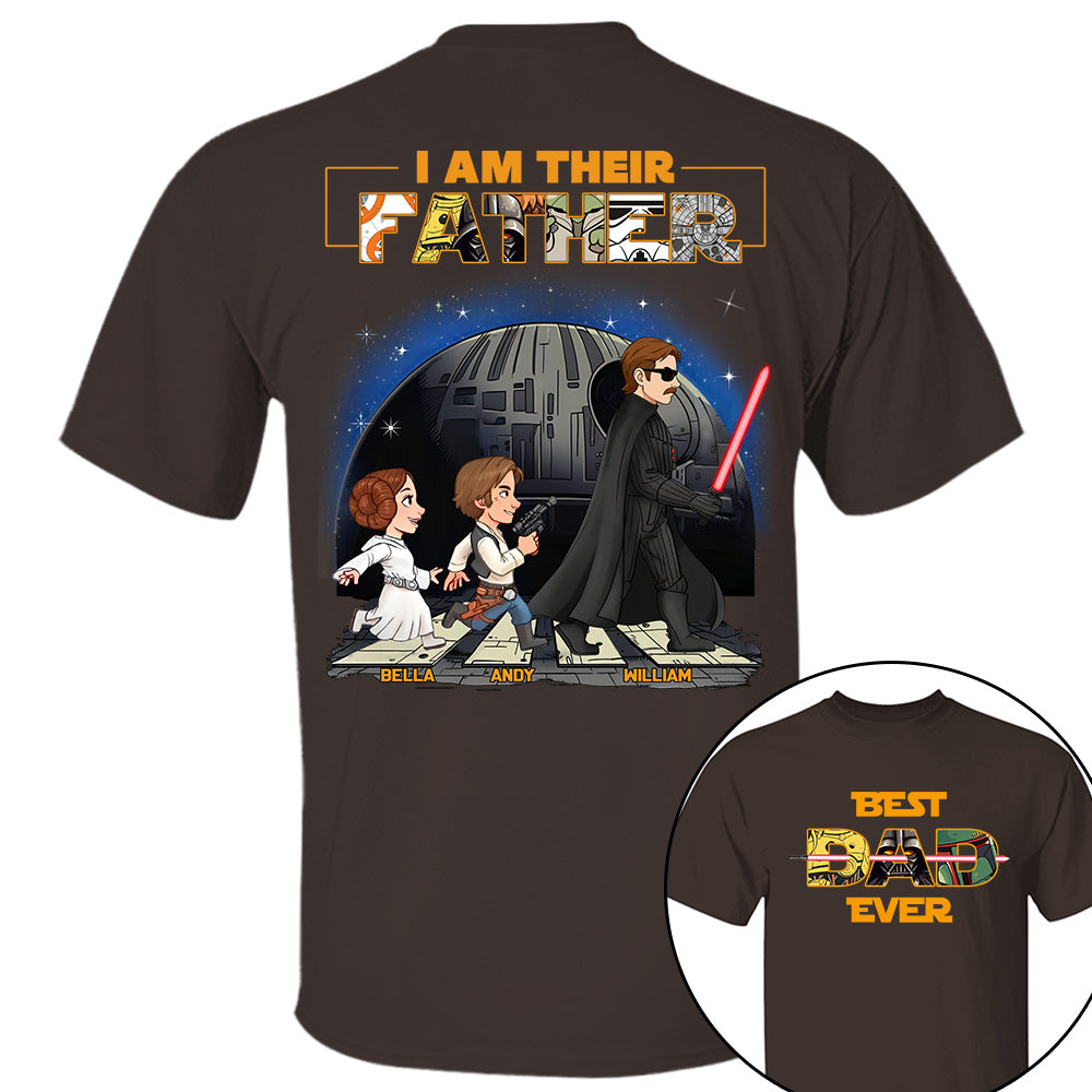 Best Dad Ever I Am Their Father - Personalized Shirt Gift For Dad, Father's Day T1807 T24