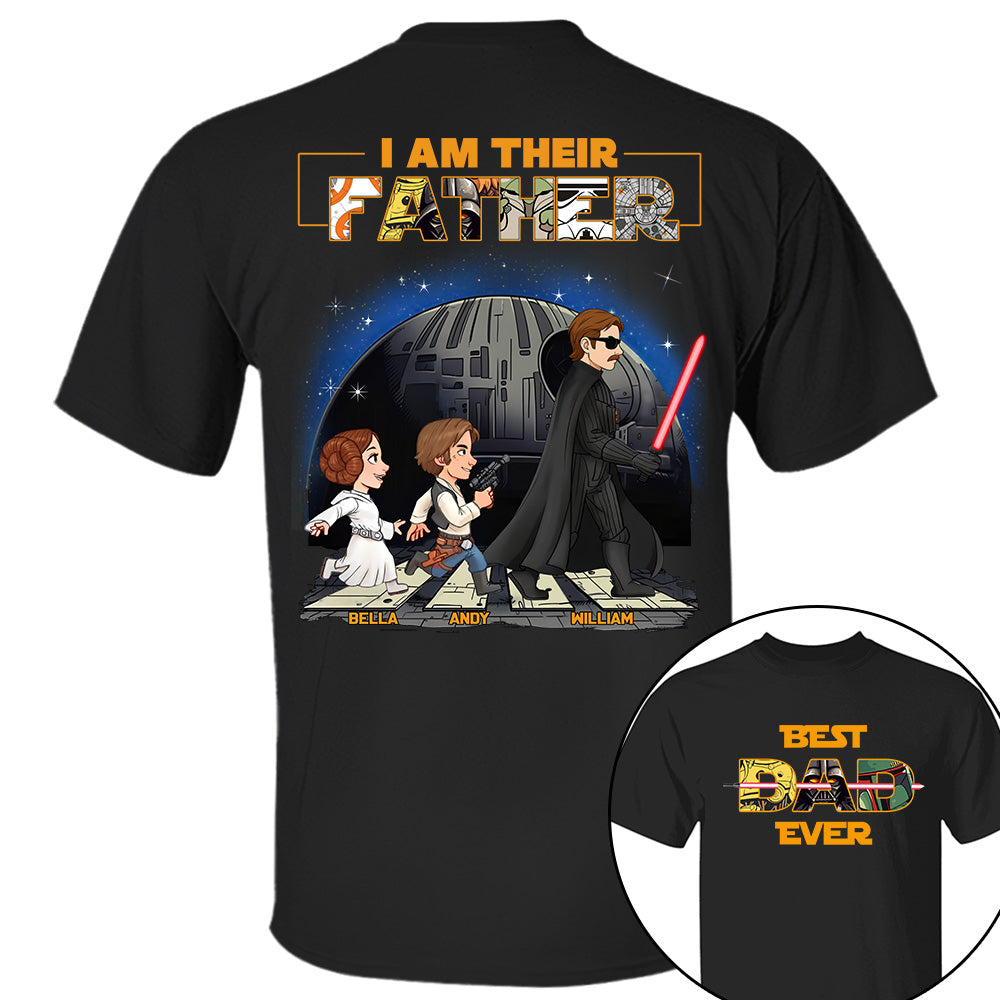 Best Dad Ever I Am Their Father - Personalized Shirt Gift For Dad, Father's Day T1807 T24