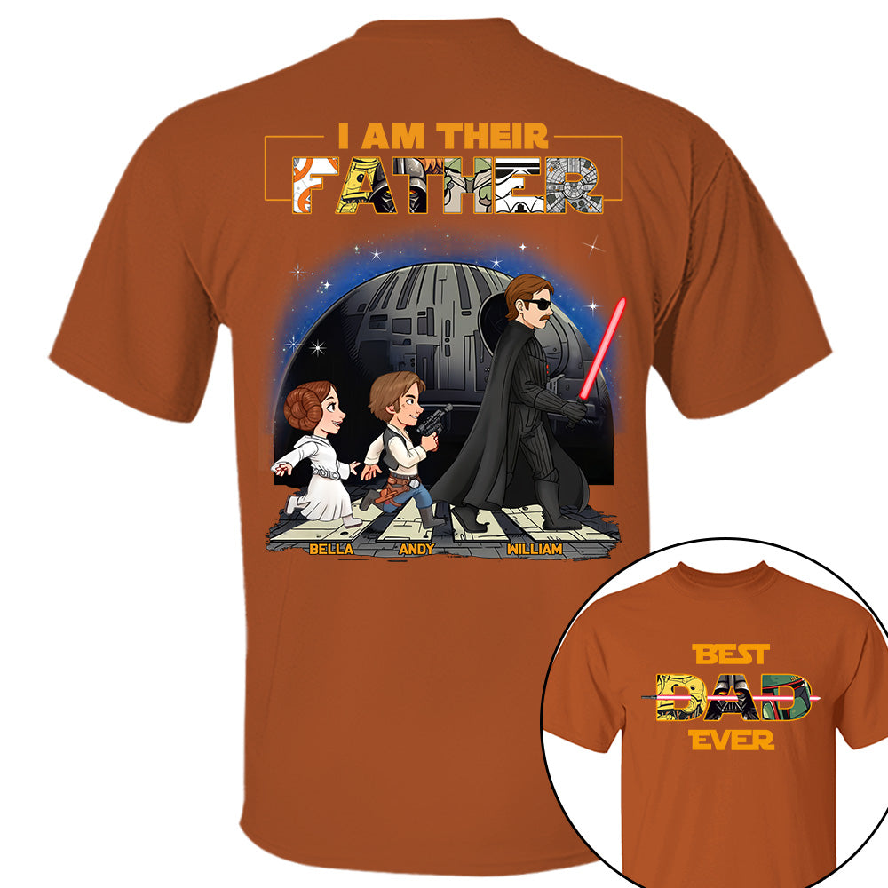 Best Dad Ever I Am Their Father - Personalized Shirt Gift For Dad, Father's Day T1807 T24