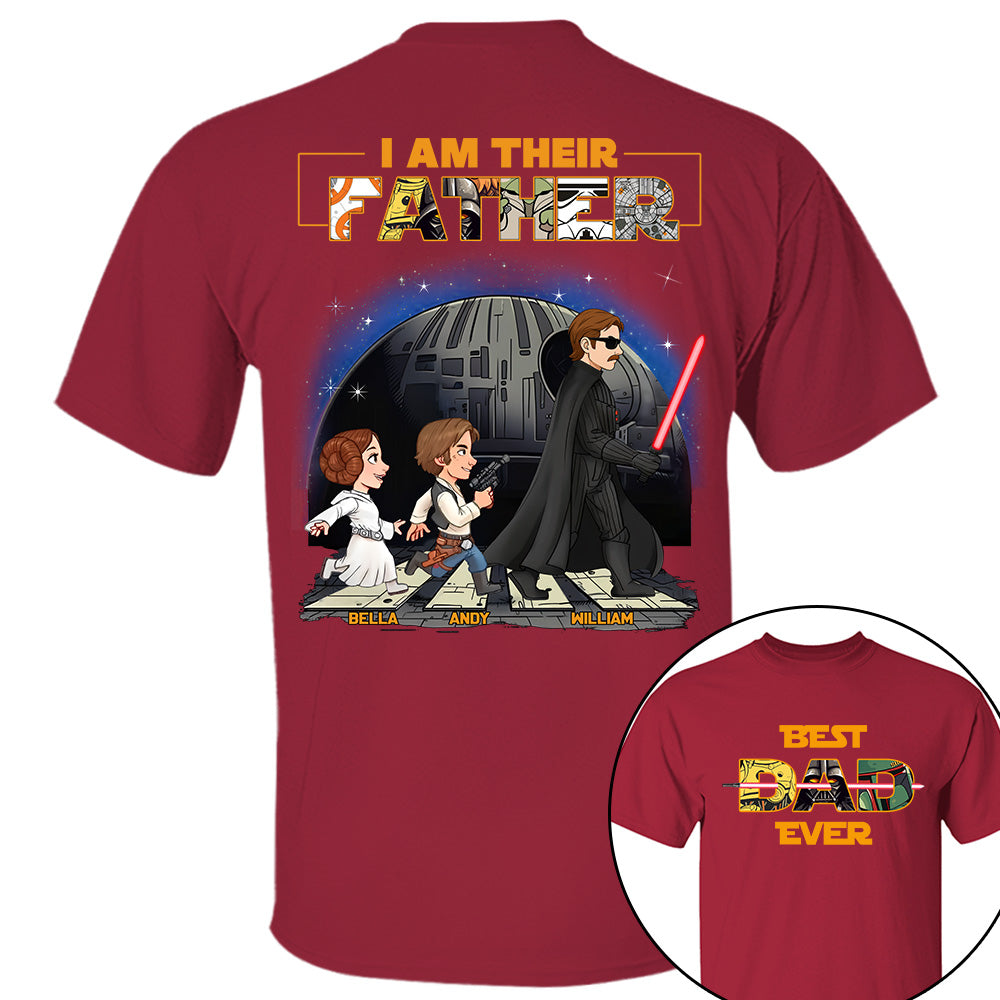 Best Dad Ever I Am Their Father - Personalized Shirt Gift For Dad, Father's Day T1807 T24