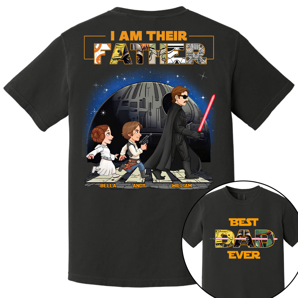 Best Dad Ever I Am Their Father - Personalized Shirt Gift For Dad, Father's Day T1807 T24
