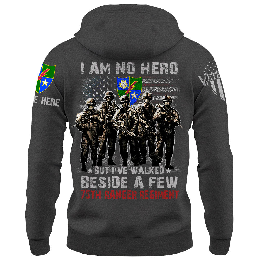 Personalized Shirt Custom All Units Military I'm No Hero But I've Walked Beside A Few K1702