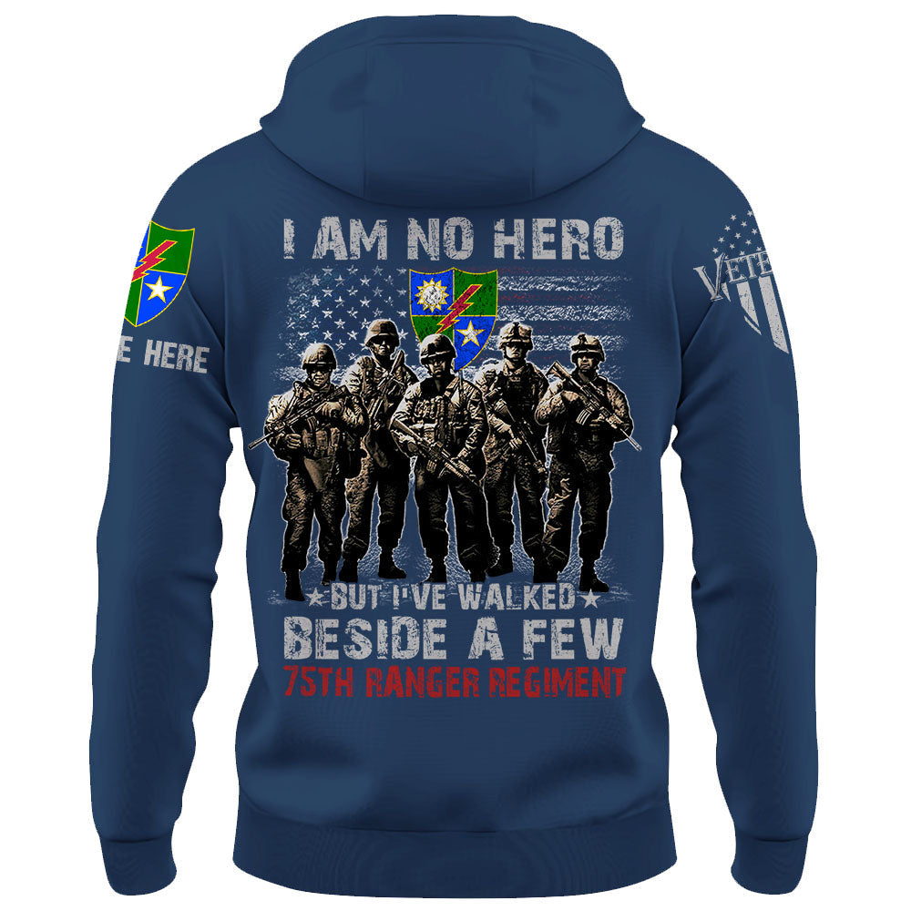 Personalized Shirt Custom All Units Military I'm No Hero But I've Walked Beside A Few K1702