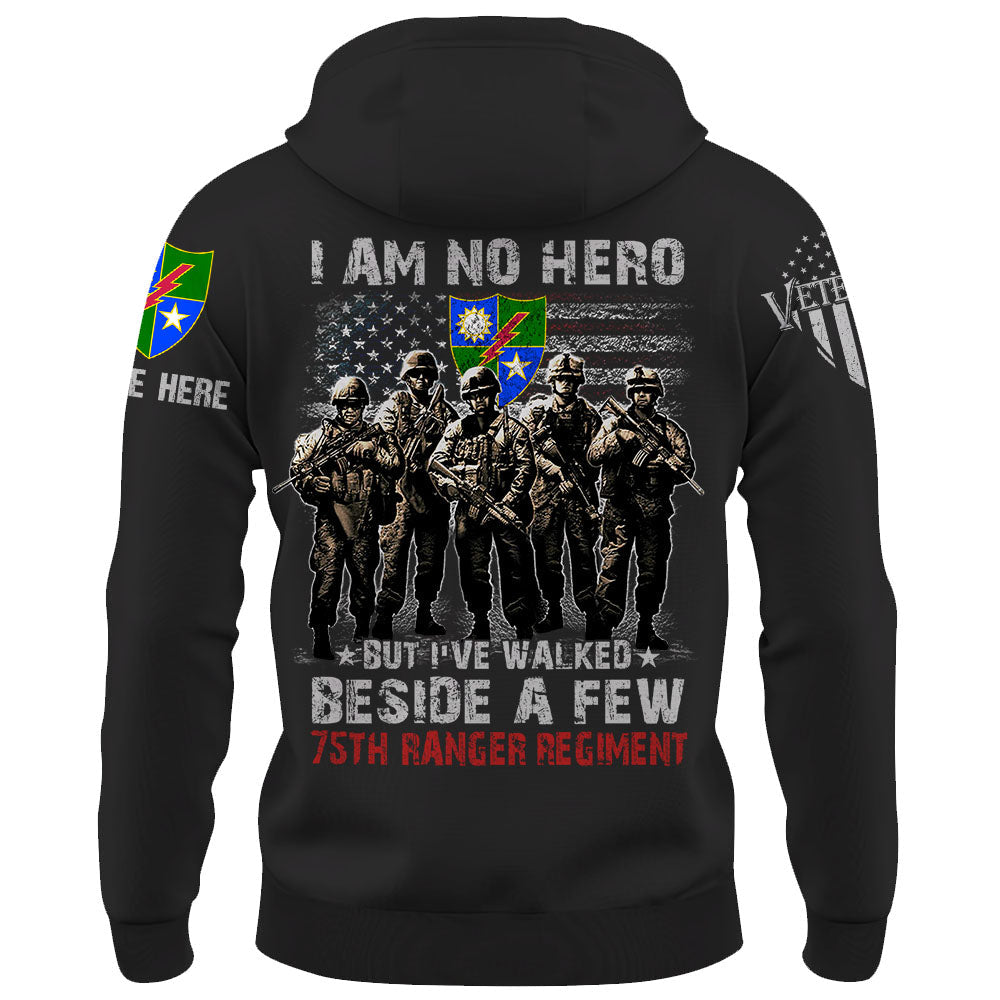 Personalized Shirt Custom All Units Military I'm No Hero But I've Walked Beside A Few K1702