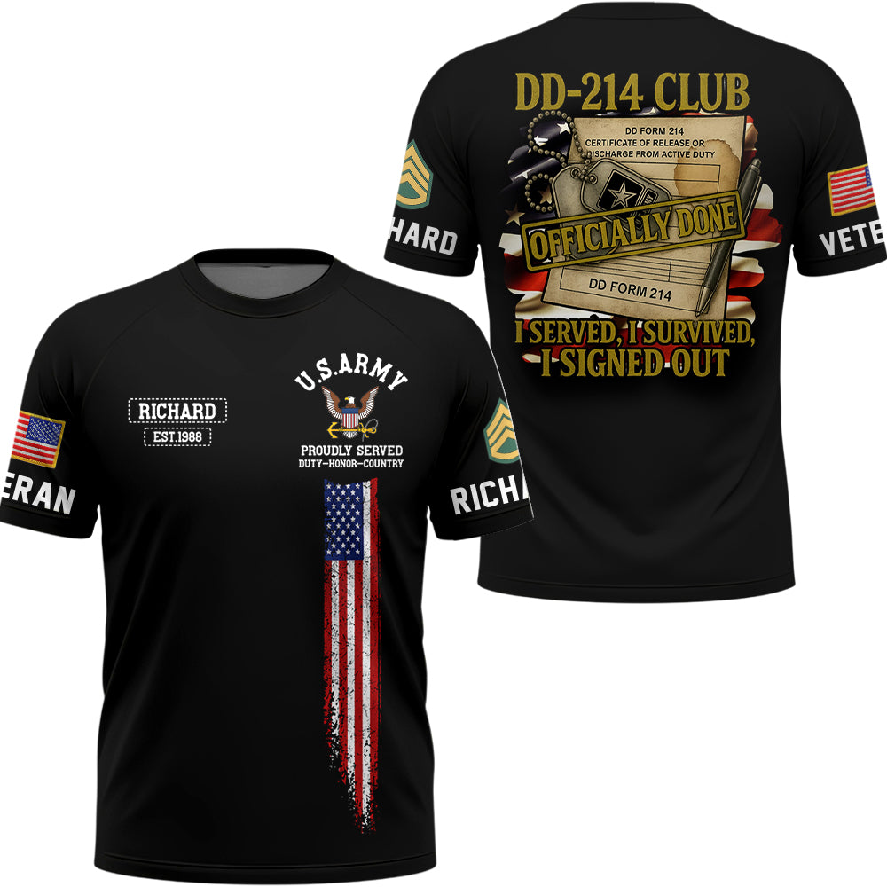 Personalized All Over Print Shirt DD-214 Club I Served I Survived I Signed Out Gift For Veterans K1702 Hv01