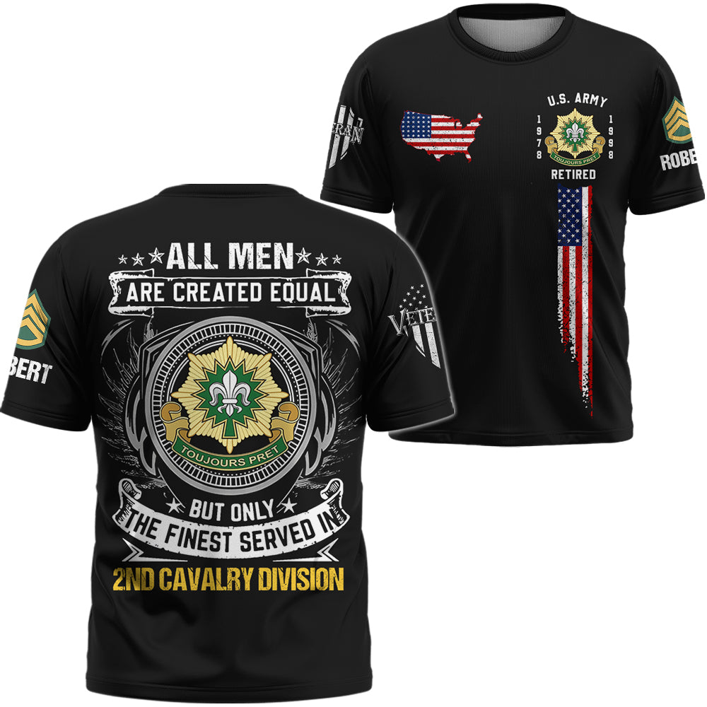 Veteran All Over Print Shirt All Men Are Created Equal But Only The Finest Served On US Military Custom Unit Military Gift Shirt For Veteran K1702 Trhn