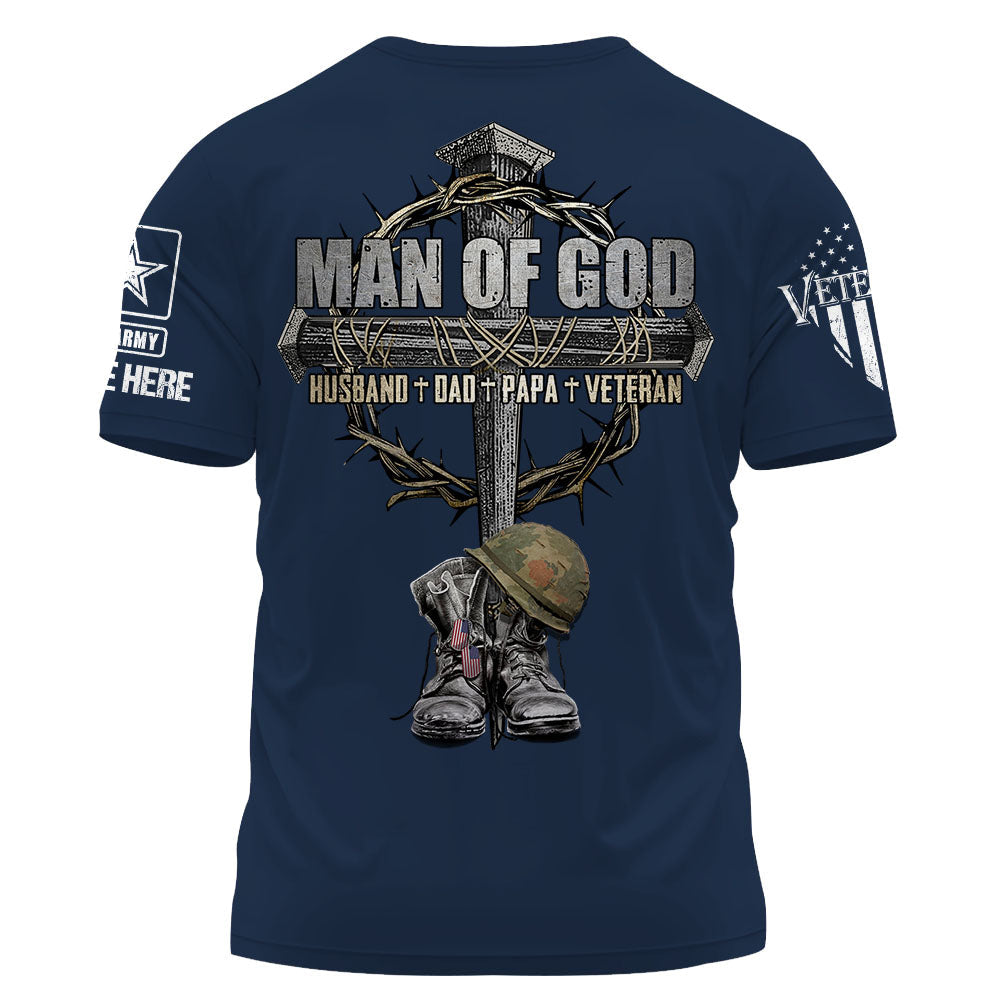 Man Of God Husband Dad Papa Veteran Personalized Shirt For Father's Day For Veterans K1702