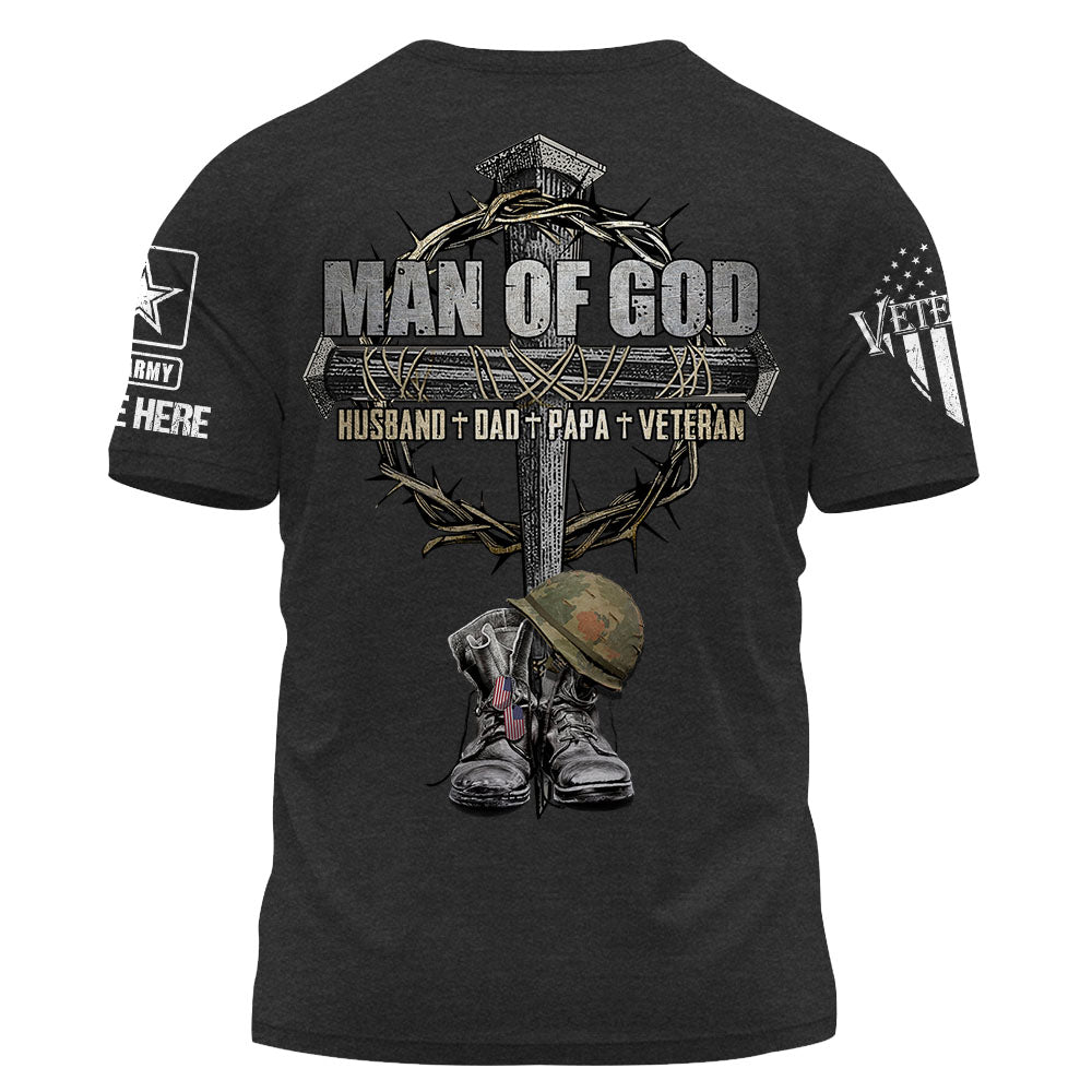 Man Of God Husband Dad Papa Veteran Personalized Shirt For Father's Day For Veterans K1702