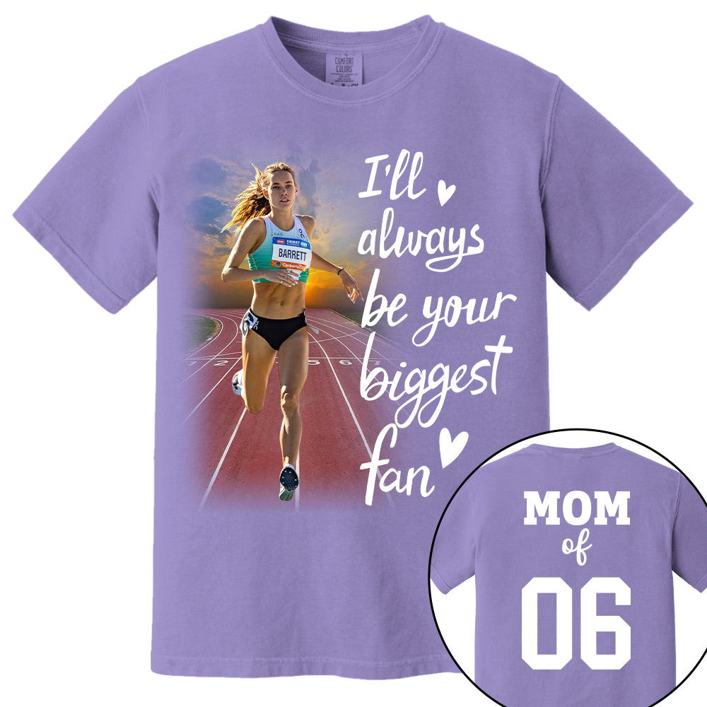 Personalized I’ll Always Be Your Biggest Fan, Custom Runner Photo T-Shirt, Track and Field Mom Gift Na02 Nh00