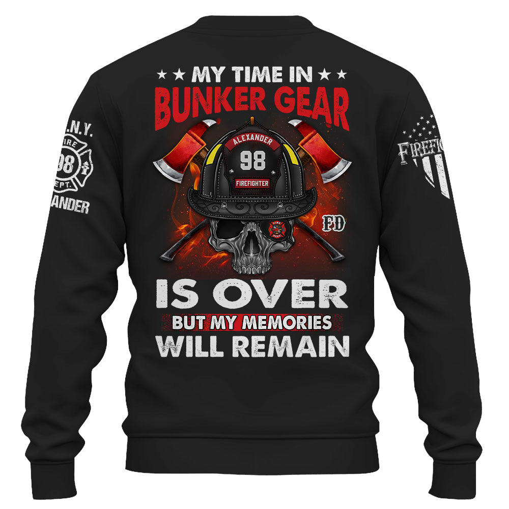 Personalized Shirt Firefighter My Time In Bunker Gear Is Over Gift For Firefighters K1702 Trhn