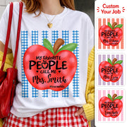 Personalized My Favorite People Call Me Last Name Teacher Custom Striped Teacher Apple Shirt Gift For Teacher TH23