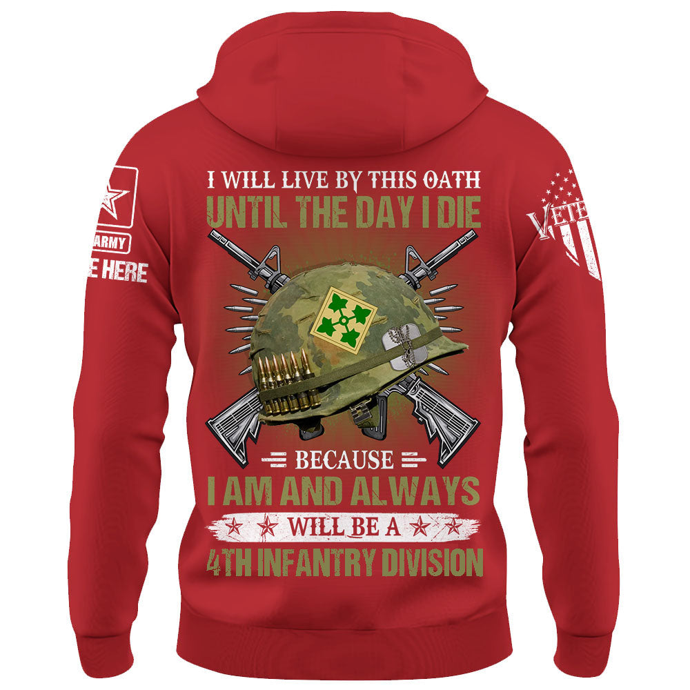 Personalized Shirt I Will Live By This Oath Until The Day I Die Because I Am And Always Will Be A Veteran K1702