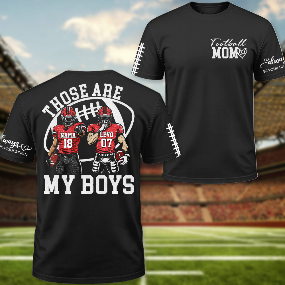 Personalized Football Mom Shirt, Those Are My Boy Sweatshirt, Football Kids Game Day Tee Na02 T24