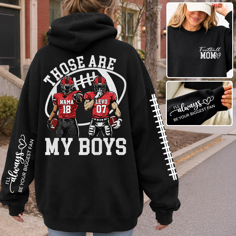 Personalized Football Mom Shirt, Those Are My Boy Sweatshirt, Football Kids Game Day Tee Na02 T24