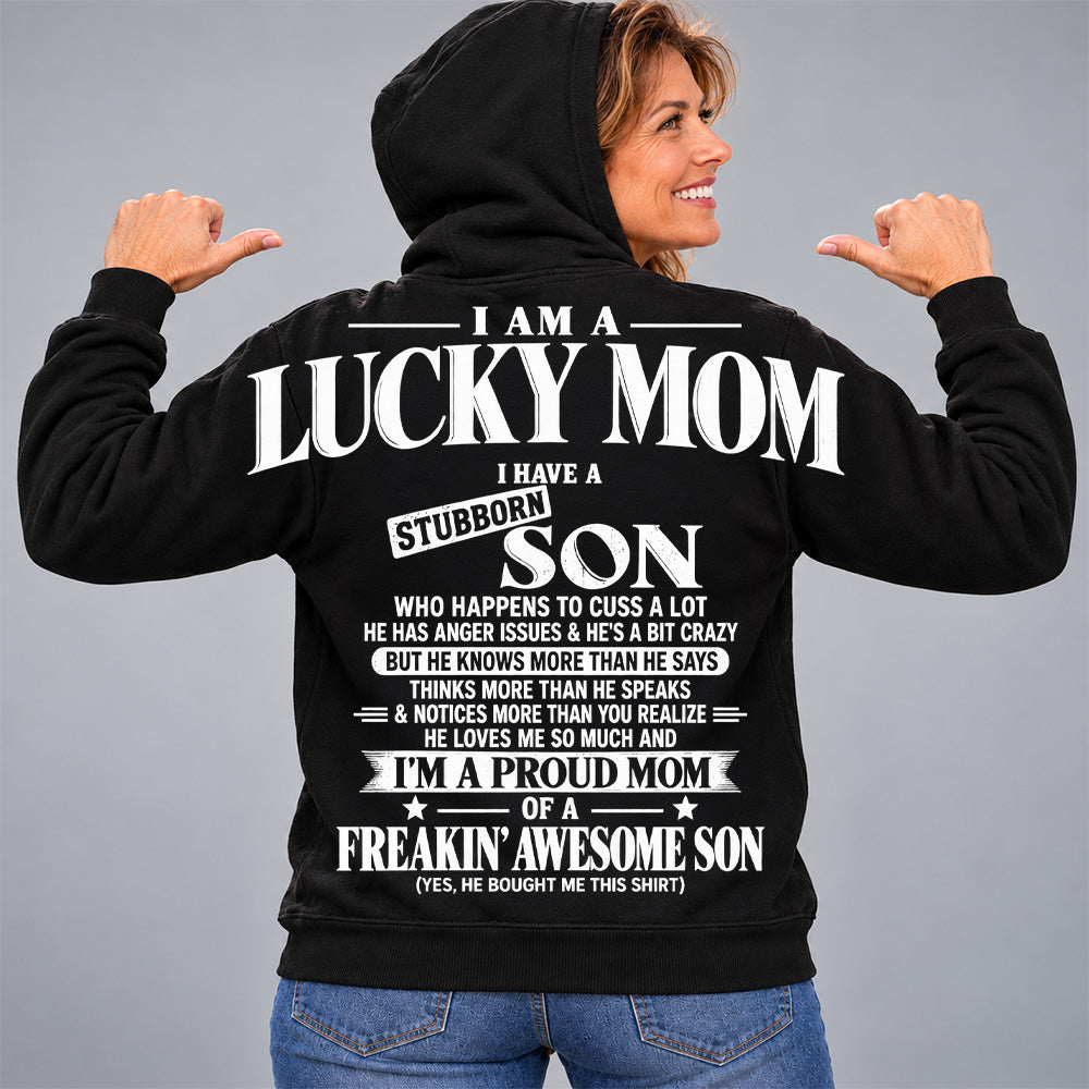 I Am A Lucky Mom I Have A Stubborn Son Oversized Shoulder Print Shirt T24