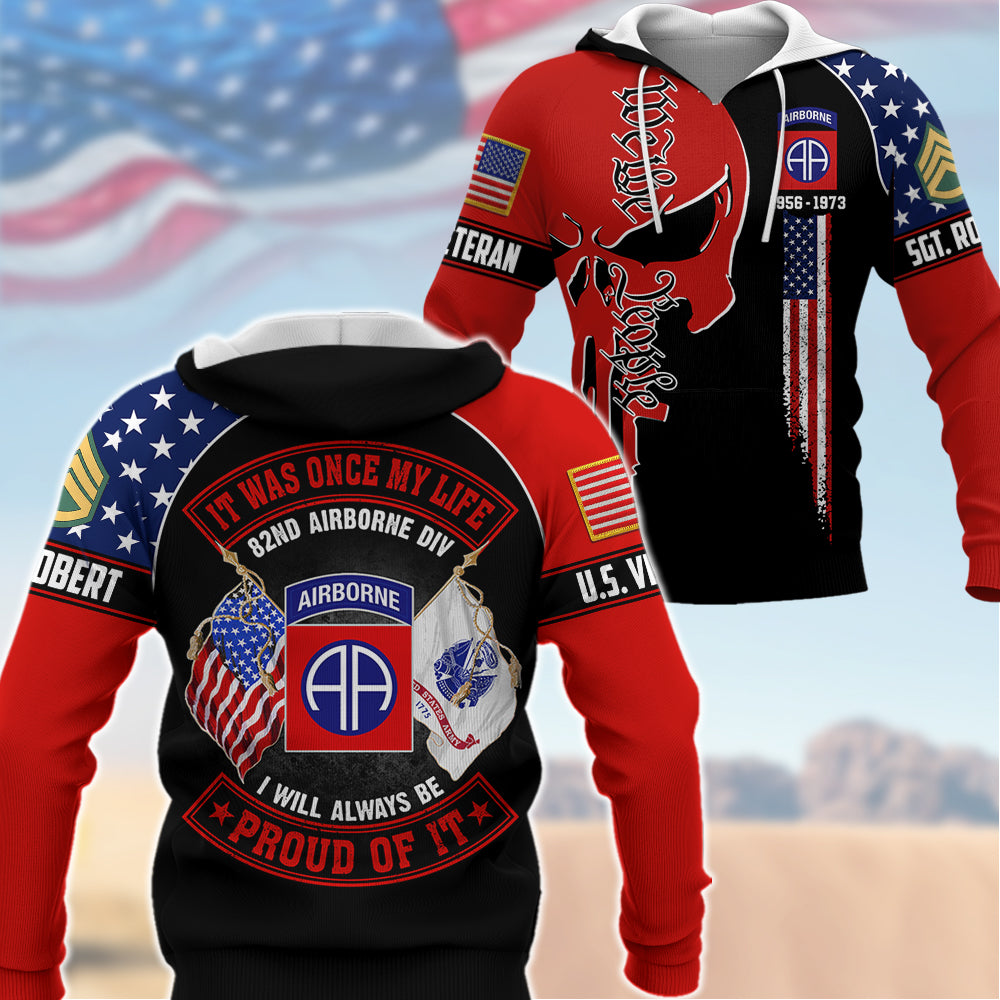 Personalized All Over Print Shirt Skull Veteran It Was Once My Life US Veteran I Will Always Be Proud Of It K1702 Trhn