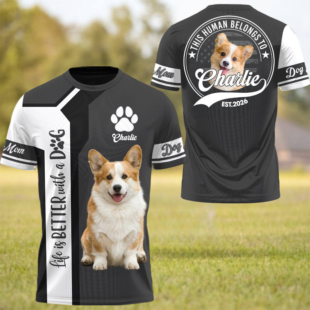 Life Is Better With A Dog, Welsh Corgi, Personalized Dog Mom Dog Dad Shirt, Gift For Dog Lover T1807 T24