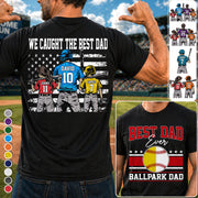 We Caught The Best Dad Baseball Softball Shirt, Personalized Shirt, Gift For Father's Day T1807 Hv01