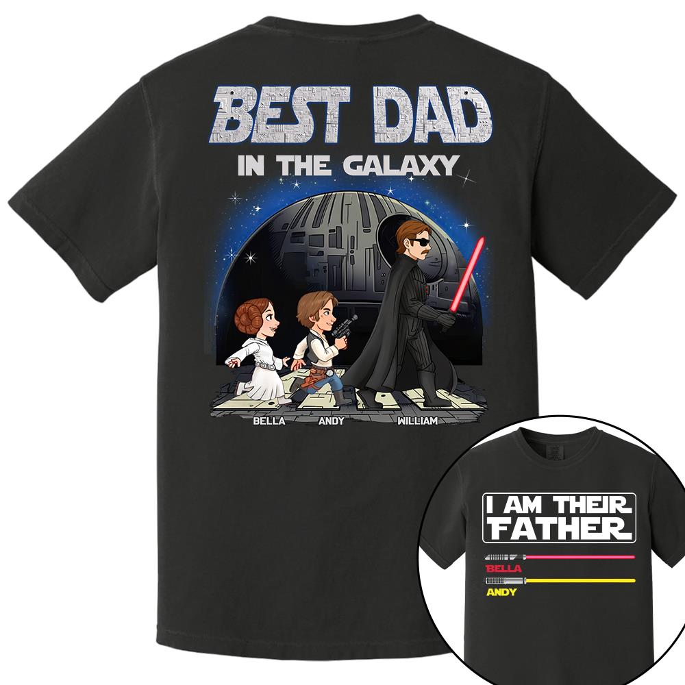 Best Dad In The Galaxy - I'm Their Father Personalized Shirt Gift for Dad Nh00