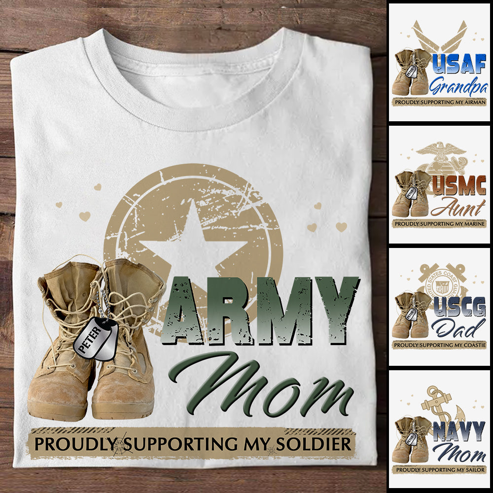 Proud Army Mom Custom Shirt For Military Family Members Proudly Supporting My Soldier K1702