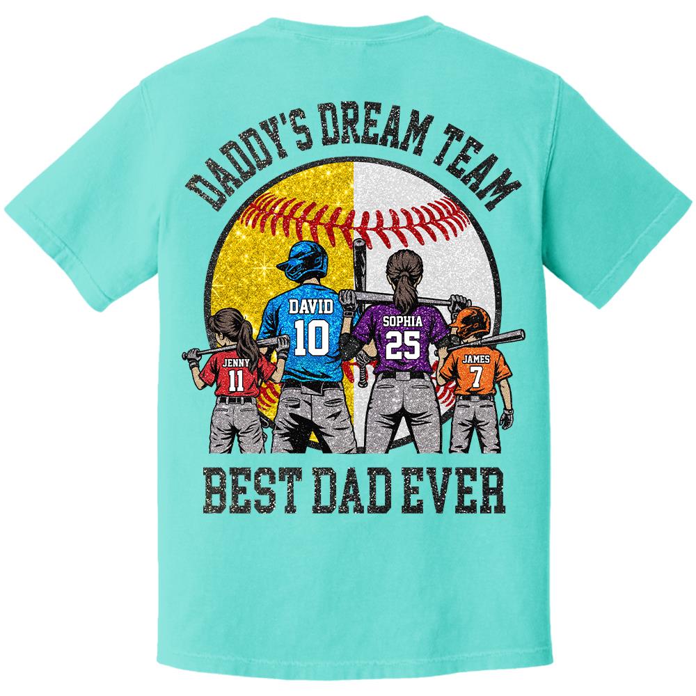 Daddy's Dream Team Best Dad Ever, Personalized Shirt, Father's Day Gift For Dad, Gift For Husband, Gift For Baseball Softball Dad T1807